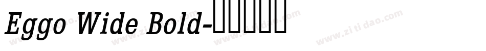 Eggo Wide Bold字体转换